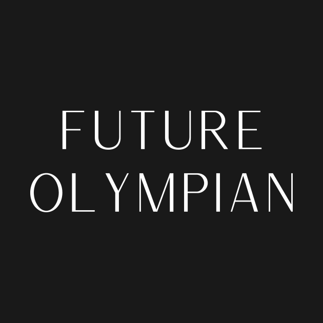 Future Olympian by quoteee