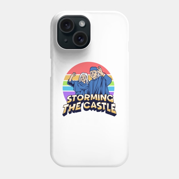 Princess Bride Have Fun Storming The Castle Phone Case by notajellyfan