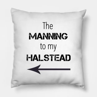 *NEW* Manning to my Halstead Pillow