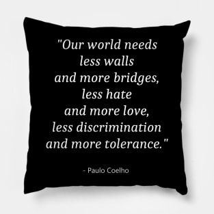 Quote About Zero Discrimination Day Pillow
