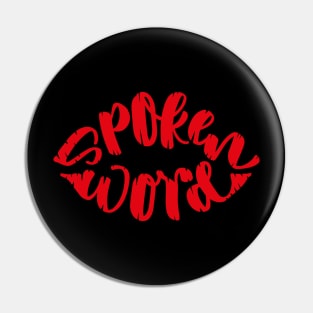 Spoken Word Pin