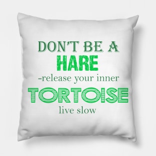 Don't be a Hare Pillow