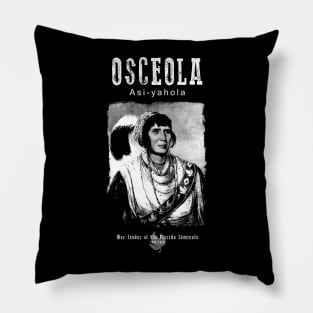 Osceola,Seminole leader-American Indian-Florida Pillow