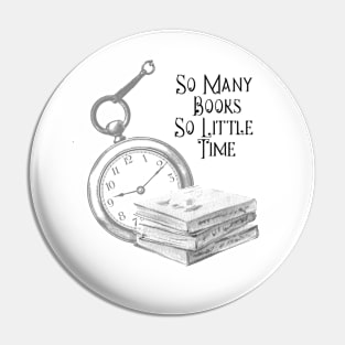 So Many Books So Little Time Pin