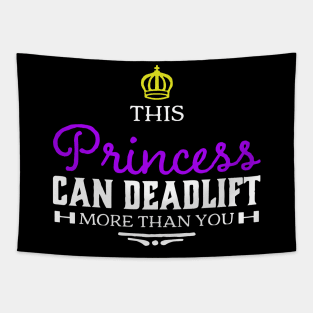 This Princess can Deadlift more than you Tapestry