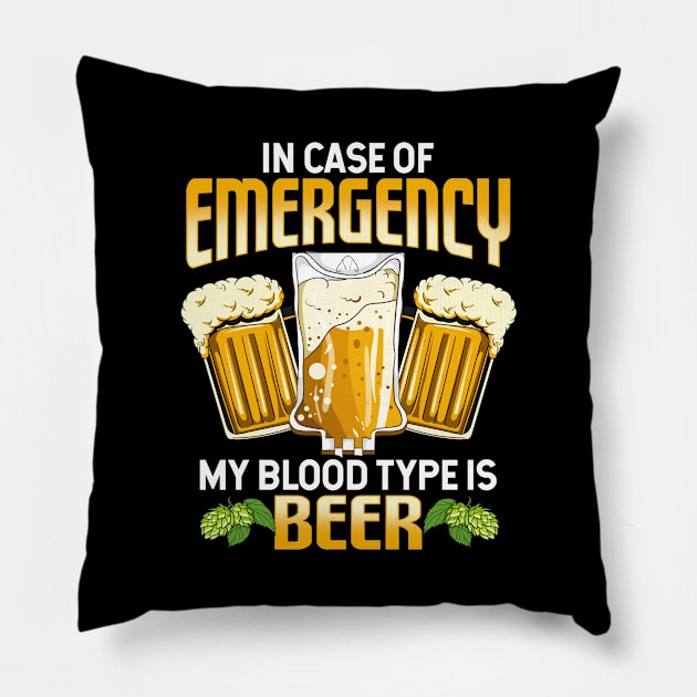 Funny In Case Of Emergency My Blood Type Is Beer Pillow by theperfectpresents