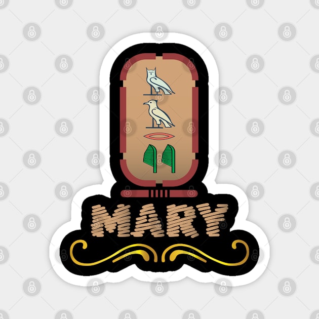 MARY-American names in hieroglyphic letters,  a Khartouch Magnet by egygraphics