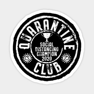 Quarantine Club Social Distancing Champion Magnet