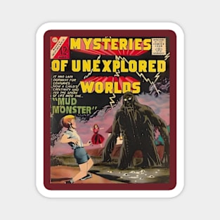 Mysteries of Unexplored Worlds - The Mud Monster Magnet