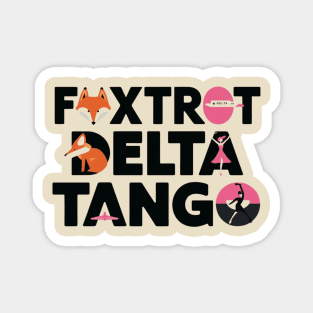 Foxtrot-Delta-Tango Magnet