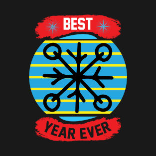 Best Year Ever T Shirt For Women Men T-Shirt