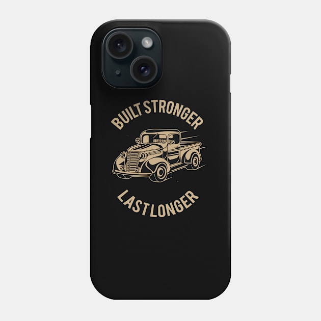 Built Stronger to Last Longer Phone Case by HealthPedia