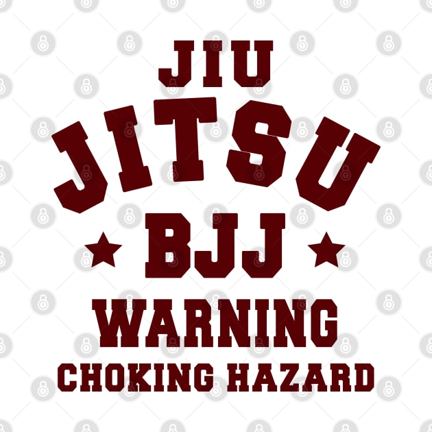 JIU JITSU - CHOKE HAZARD by Tshirt Samurai