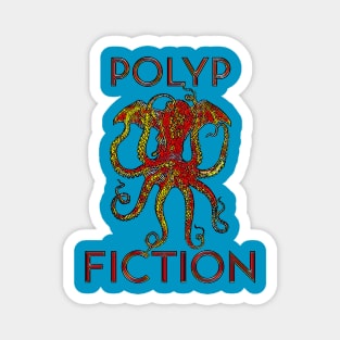 Polyp Fiction Magnet