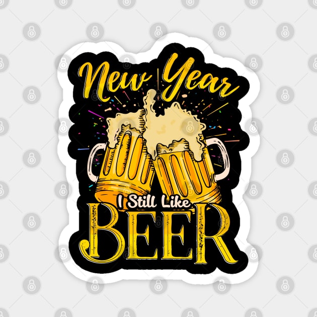 New Year I Still like Beer Magnet by aneisha