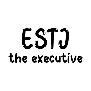 ESTJ Personality Type (MBTI) T-Shirt