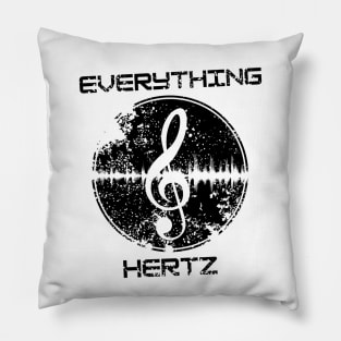 Everything hertz music design Pillow