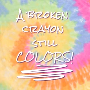 Broken Crayons T-Shirt