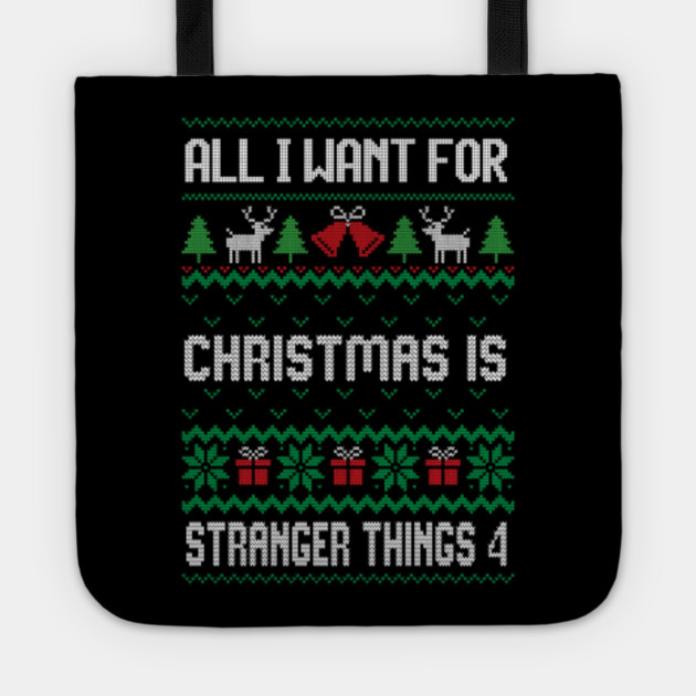 All I Want For Christmas Is Stranger Things 4 Ugly Xmas Sweater