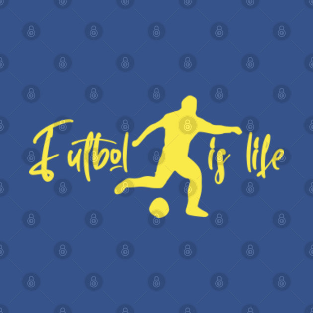 Discover futbol is life - Futbol Is Life - T-Shirt