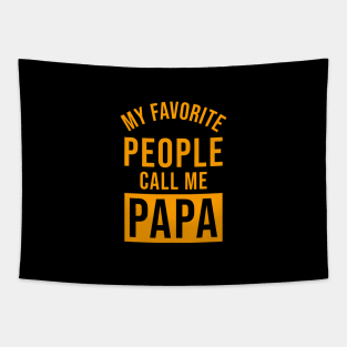 My Favorite People Call Me Papa Tapestry