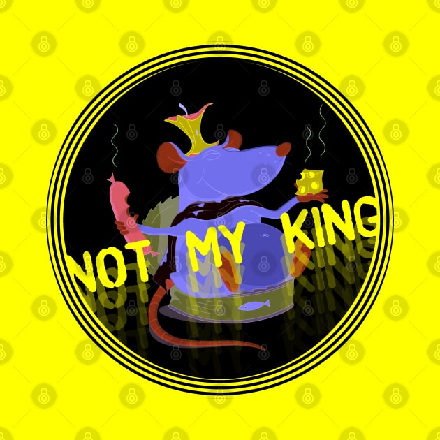 Not My King by k8_thenotsogreat