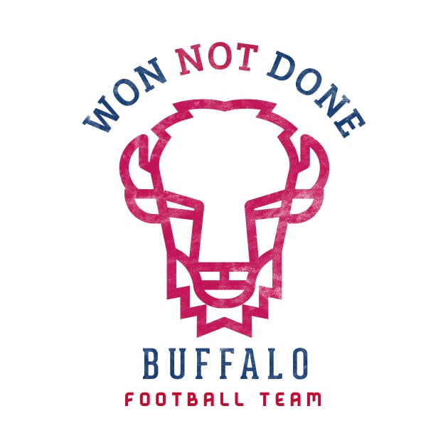 Buffalo Football Team Won Not Done Bills Mafia Fan by BooTeeQue