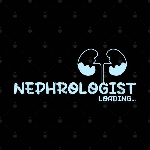 Future Nephrologist, doctor, kidneys - blue by MedicineIsHard