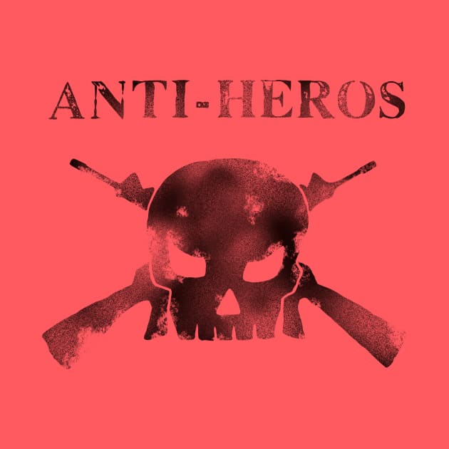 Anti heros by Gold & Rusty Nails