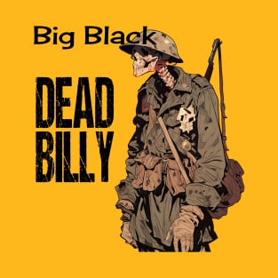 Big Black - Dead Billy T-Shirt