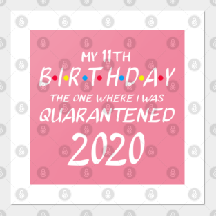 11th Birthday Ideas Posters And Art Prints Teepublic