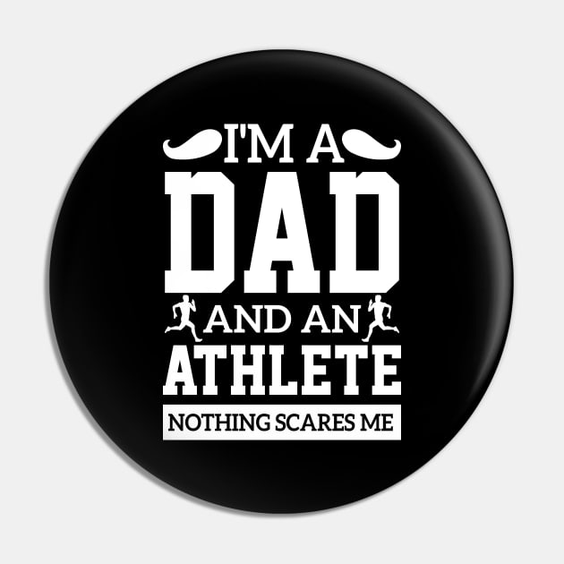 sarcastic i'm a dad and an athlete professional cool workout fun Powerful Pin by greatnessprint
