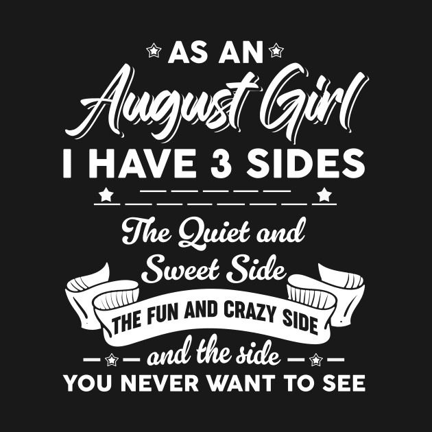 As An August Girl I Have 3 Sides The Quiet & Sweet by Zaaa Amut Amut Indonesia Zaaaa