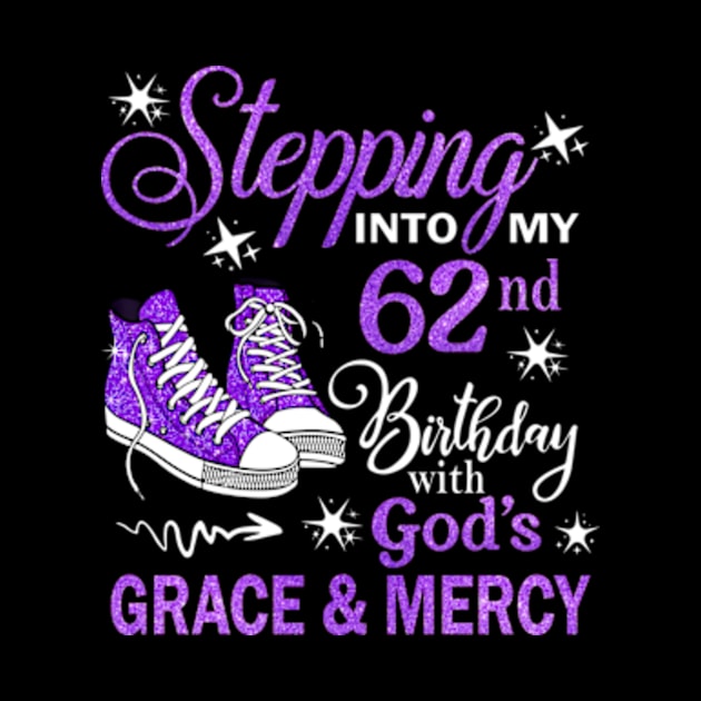 Stepping Into My 62nd Birthday With God's Grace & Mercy Bday by MaxACarter