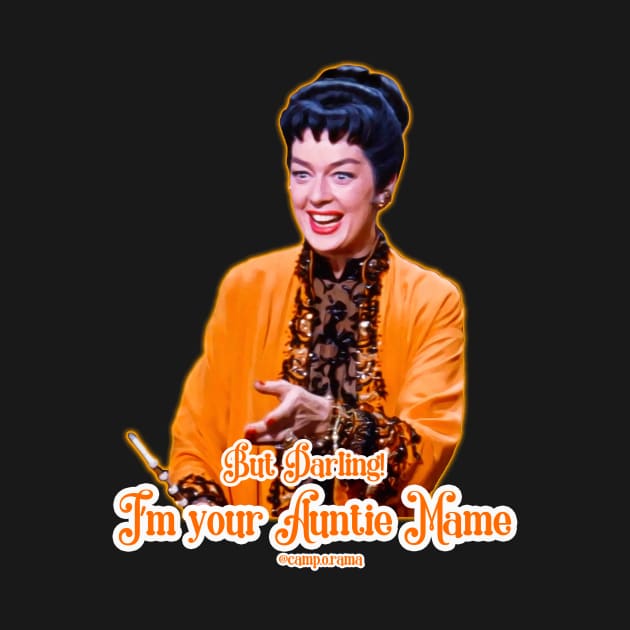 Auntie Mame by Camp.o.rama