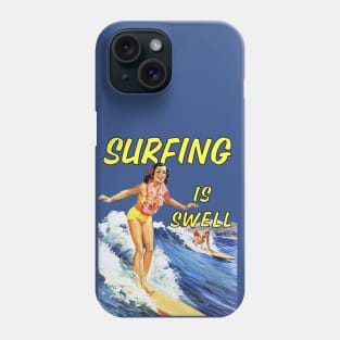 Lispe Surfing is Swell Phone Case