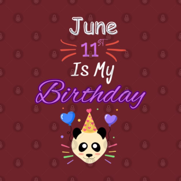 June 11 st is my birthday by Oasis Designs