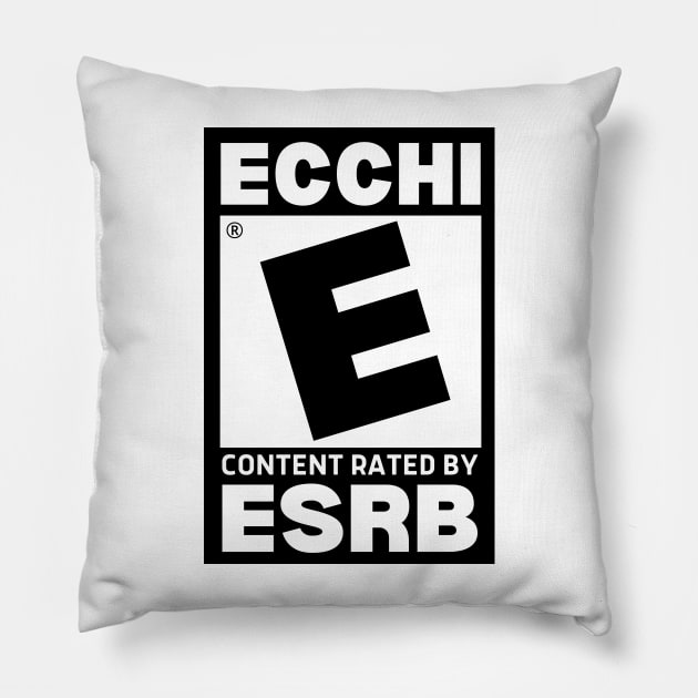 ECCHI Content Rating - Rated E Pillow by cocorf