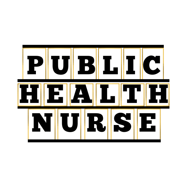 Public Health Nurse by Haministic Harmony