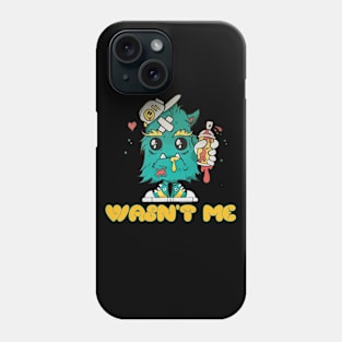 Wasn't Me Innocent Baby Monster Child Birthday Costume Gift Phone Case