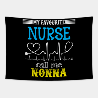 My Favorite Nurse Calls Me nonna Funny Mother's Gift Tapestry