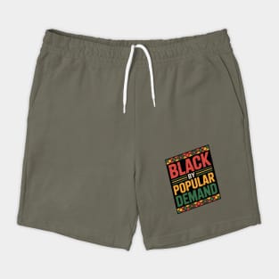 Black by Popular Demand Shorts