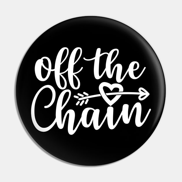 Funny Bachelorette/Bachelor Party Gift For Men & Women - Off The Chain, Engage Couple Pin by Art Like Wow Designs