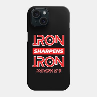 Iron Sharpens Iron | Christian Typography Phone Case