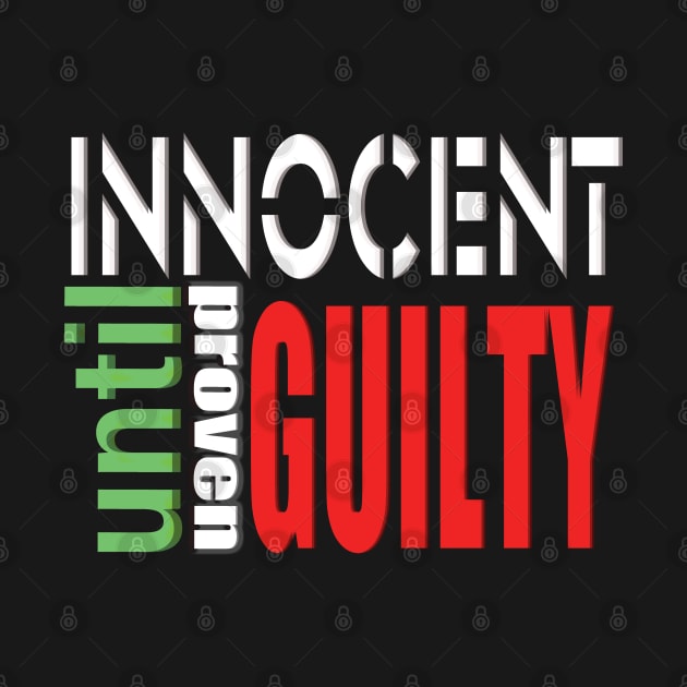 Innocent until proven guilty by murshid