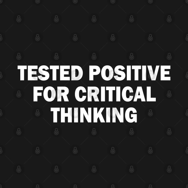 tested positive for critical thinking by mdr design