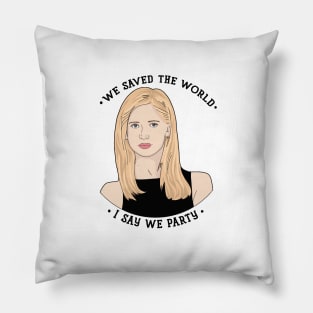 Buffy Summers Saved The World Pillow