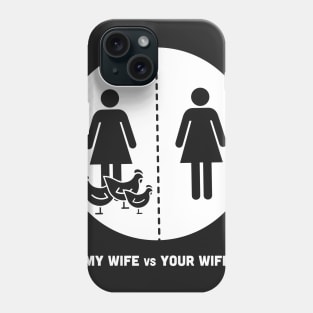 My Wife | Funny Chicken Farmer Design Phone Case