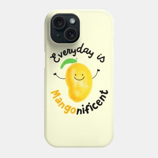 Everyday is Mangonificent Phone Case