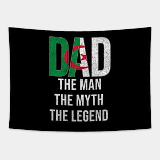 Algeria Dad The Man The Myth The Legend - Gift for Algerian Dad With Roots From Tapestry